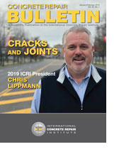 Concrete Repair Bulletin cover featuring 2019 ICRI President Chris Lippmann
